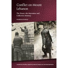 Conflict on Mount Lebanon: The Druze the Maronites and Collective Memory 精裝版, Edinburgh University Press, 英文