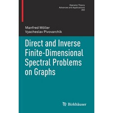 (英文圖書) Direct and Inverse Finite-Dimensional Spectral Problems on Graphs 平裝版, Birkhauser, 英文
