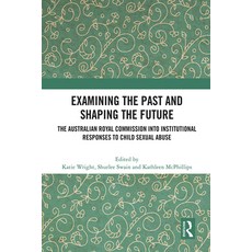 (英文圖書) Examining the Past and Shaping the Future: The Australian Royal Commission into Institutional... 精裝版, Routledge, 英文