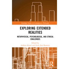 (英文圖書) Exploring Extended Realities: Metaphysical Psychological and Ethical Challenges 精裝版, Routledge, 英文