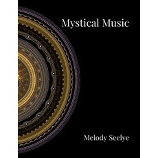 (英文圖書) Mystical Music 平裝版, Independently Published, 英文