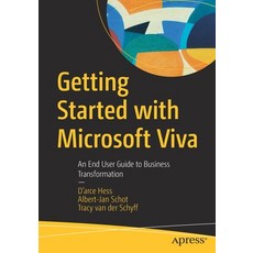 (英文圖書) Getting Started with Microsoft Viva: An End User Guide to Business Transformation 平裝版, Apress, 英文