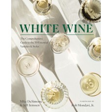 (英文圖書) White Wine: The Comprehensive Guide to the 50 Essential Varieties & Styles 精裝版, Countryman Press, 英文