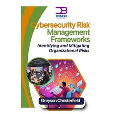 (英文圖書) Cybersecurity Risk Management Frameworks: Identifying and Mitigating Organizati... 平裝版, Independently Published, 英文