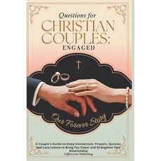 (英文圖書) Questions for Christian Couples Engaged: Faith-Based Conversation Starters to B... 平裝版, Independently Published, 英文
