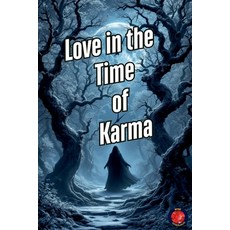 (英文圖書) Love in the Time of Karma 平裝版, Ediciones Rubi, 英文