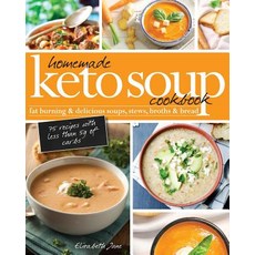 (英文圖書) Homemade Keto Soup Cookbook: Fat Burning & Delicious Soups Stews Broths & Bread. 平裝版, Progressive Publishing, 英文