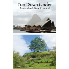 (英文圖書) Fun Down Under: Australia & New Zealand 平裝版, Moonlight Garden Publications, 英文