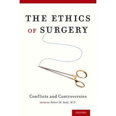 (英文圖書) The Ethics of Surgery: Conflicts and Controversies 平裝版, Oxford University Press, USA, 英文