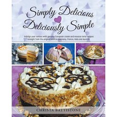 (英文圖書) Simply Delicious Deliciously Simple 平裝版, Tellwell Talent, 英文