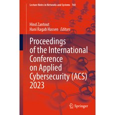 (英文圖書) Proceedings of the International Conference on Applied Cybersecurity (Acs) 2023 平裝版, Springer, 英文