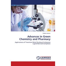 (英文圖書) Advances in Green Chemistry and Pharmacy 平裝版, LAP Lambert Academic Publis..., 英文