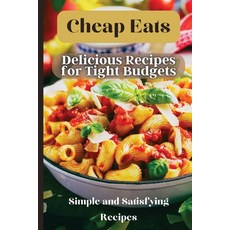 (英文圖書) Cheap Eats: Delicious and Affordable Meals for Every Occasion 平裝版, Angelica S. Davis, 英文
