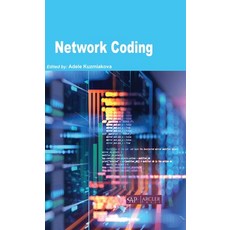 (英文圖書) Network Coding 精裝版, Arcler Press, 英文
