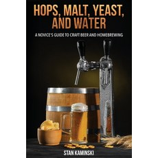 (英文圖書) Hops Malt Yeast and Water: A Novice's Guide to Craft Beer and Homebrewing. 平裝版, Dominic Cambareri, 英文