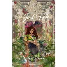 (英文圖書) Just Me: Inspirational Relatable Poetry for Women 平裝版, Independently Published, 英文