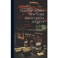 (英文圖書) Transactions - New York Obstetrical Society; Volume 1908 精裝版, Legare Street Press, 英文