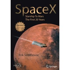 (英文圖書) SpaceX: Starship to Mars - The First 20 Years 平裝版, Praxis Publications Inc, 英文