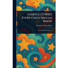 (英文圖書)FAMOUS STORIES Every Child Should Know 精裝版, Anson Street Press, 英文