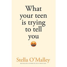 (英文圖書) What Your Teen is Trying to Tell You 平裝版, Swift Press, 英文
