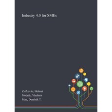 Industry 4.0 for SMEs 精裝版, Saint Philip Street Press, 英文