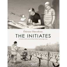 (英文圖書)The Initiates: A Comic Artist and a Wine Artisan Exchange Jobs 平裝版, Nantier Beall Minoustchine ..., 英文