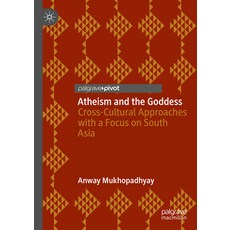 (英文圖書) Atheism and the Goddess: Cross-Cultural Approaches with a Focus on South Asia 精裝版, Palgrave MacMillan, 英文