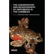 (英文圖書) The Conservation and Biogeography of Amphibians in the Caribbean 精裝版, Pelagic Publishing Ltd, 英文