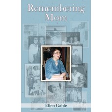 Remembering Mom 平裝版, Full Quiver Publishing, 英文