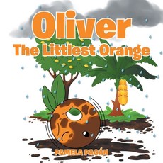 (英文圖書)Oliver: The Littlest Orange 平裝版, Christian Faith Publishing, 英文