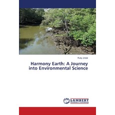 (英文圖書) Harmony Earth: A Journey into Environmental Science 平裝版, LAP Lambert Academic Publis..., 英文