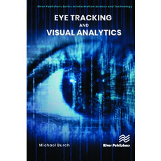 (英文圖書) Eye Tracking and Visual Analytics 精裝版, River Publishers, 英文