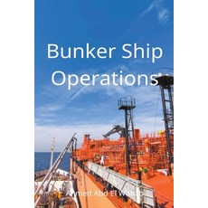 (英文圖書) Bunker Ship Operations 平裝版, Ahmed Abd El Wahab, 英文