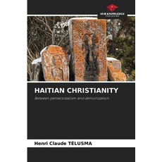 (英文圖書) Haitian Christianity 平裝版, Our Knowledge Publishing, 英文