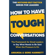 (英文圖書) How to Have Tough Conversations 平裝版, Core Elevation, Incorporated, 英文