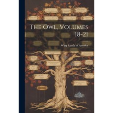 (英文圖書) The Owl Volumes 18-21 平裝版, Legare Street Press, 英文