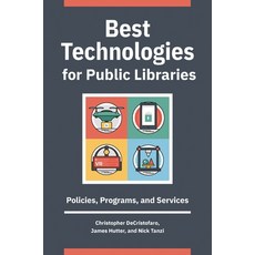(英文圖書) Best Technologies for Public Libraries: Policies Programs and Services 平裝版, ABC-Clio, LLC, 英文