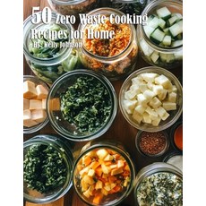 (英文圖書) 50 Zero Waste Cooking Recipes for Home 平裝版, Marick Booster, 英文