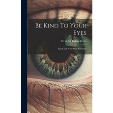 (英文圖書) Be Kind To Your Eyes: Read And Write With Emeralite 精裝版, Legare Street Press, 英文