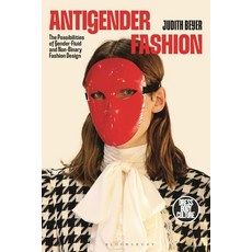 (英文圖書) Antigender Fashion: The Possibilities of Gender-Fluid and Non-Binary Fashion De... 精裝版, Bloomsbury Visual Arts, 英文