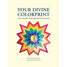 Your Divine Colorprint- The Color Continuum Revealed 平裝版, Twelve Seasons Press, 英文