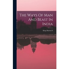 (英文圖書) The Ways Of Man And Beast In India 精裝版, Hassell Street Press, 英文