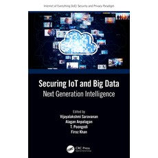 Securing IoT and Big Data: Next Generation Intelligence 精裝版, CRC Press, 英文