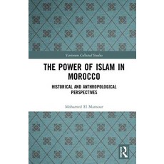 The Power of Islam in Morocco: Historical and Anthropological Perspectives 精裝版, Routledge, 英文