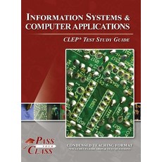 (英文圖書) Information Systems and Computer Applications CLEP Test Study Guide 精裝版, Breely Crush Publishing, 英文