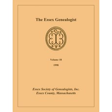 (英文圖書) The Essex Genealogist Volume 18 1998 平裝版, Heritage Books, 英文