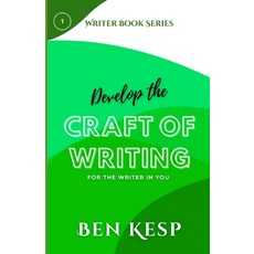 (英文圖書) Develop the Craft of Writing 平裝版, Independently Published, 英文