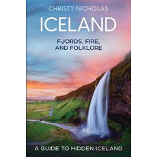 (英文圖書) Iceland: A Guide to Hidden Iceland 平裝版, Green Dragon Publishing, 英文