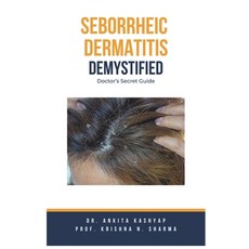 (英文圖書) Seborrheic Dermatitis Demystified: Doctor's Secret Guide 平裝版, Virtued Press, 英文