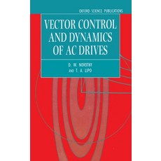 (英文圖書) Vector Control and Dynamics of AC Drives 精裝版, Academic, 英文